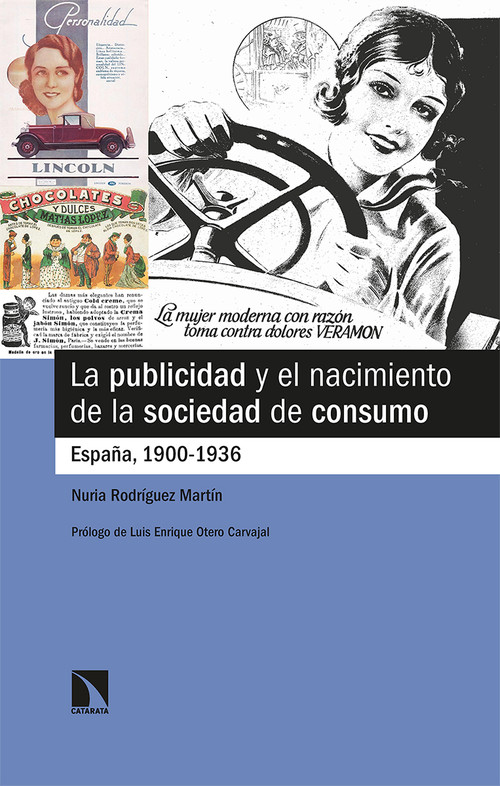 PUBLICIDAD Y EL NACIMIENTO DE LA SOCIEDAD DE CONSUMO, LA