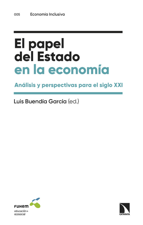 PAPEL DEL ESTADO EN LA ECONOMIA, EL
