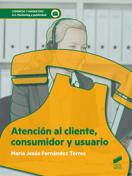 ATENCION AL CLIENTE, CONSUMIDOR Y USUARIO