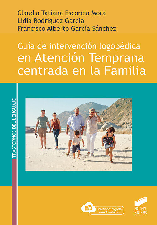GUIA DE INTERVENCION LOGOPEDICA EN ATENCION TEMPRANA CENTRAD