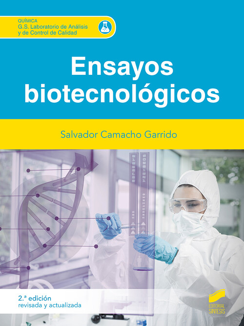 ENSAYOS BIOTECNOLOGICOS (2 EDICION REVISADA Y AMPLIADA)