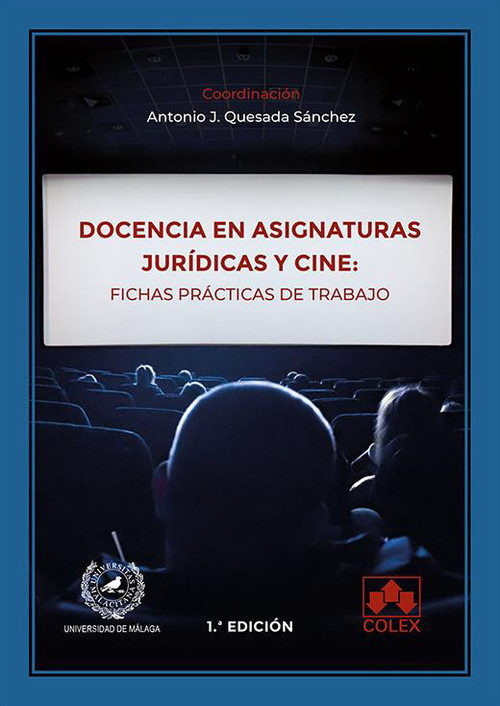 DOCENCIA EN ASIGNATURAS JURIDICAS Y CINE: FICHAS PRACTICAS