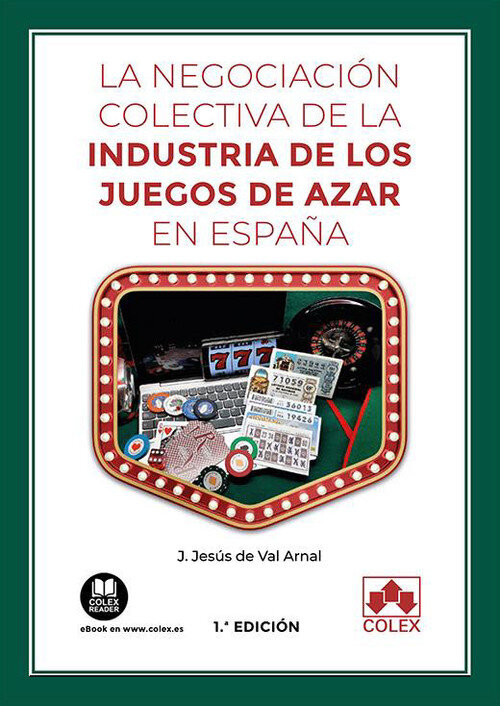 NEGOCIACION COLECTIVA DE LA INDUSTRIA DE LOS JUEGOS DE AZAR