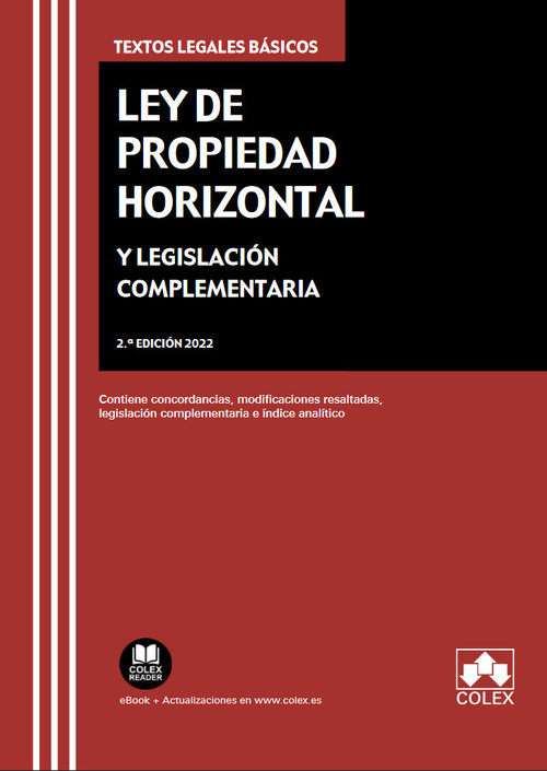 LEY DE PROPIEDAD HORIZONTAL Y LEGISLACION COMPLEMENTARIA