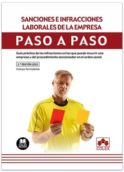 SANCIONES E INFRACCIONES LABORALES EN LA EMPRESA. PASO A PA