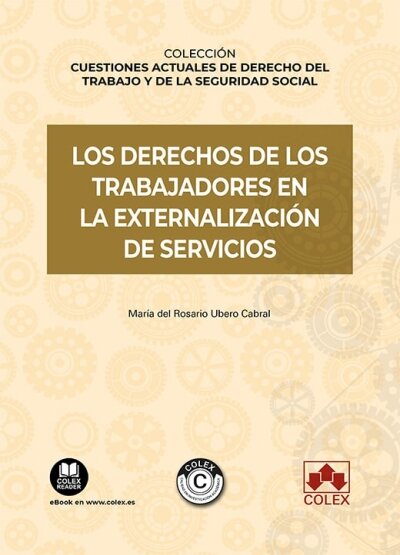 DERECHOS DE LOS TRABAJADORES EN LA EXTERNALIZACION DE SERVI