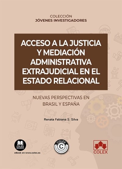 ACCESO A LA JUSTICIA Y MEDIACION ADMINISTRATIVA EXTRAJUDICI