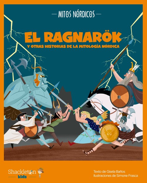 RAGNAROK Y OTRAS HISTORIAS DE LA MITOLOGIA NORDICA, EL