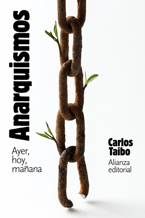 ANARQUISMOS. AYER, HOY Y MA�ANA