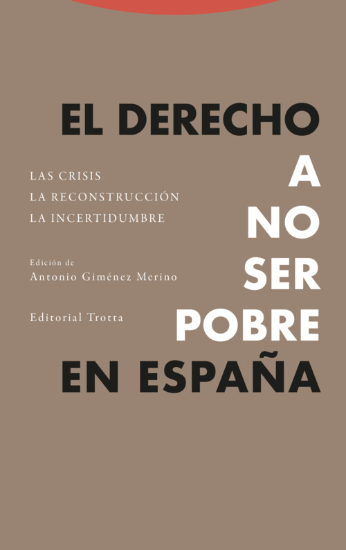 DERECHO A NO SER POBRE EN ESPAA, EL