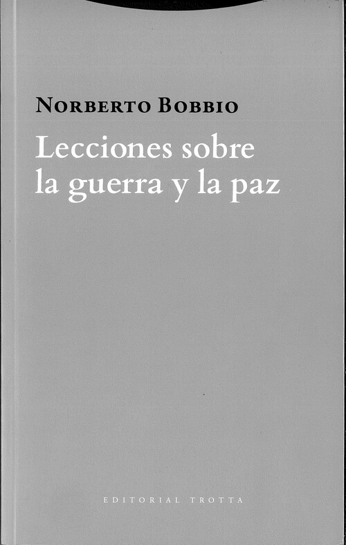LECCIONES SOBRE LA GUERA Y LA PAZ