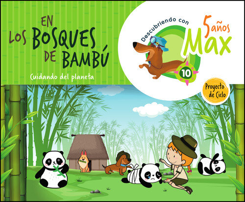 EN LOS BOSQUES DE BAMBU 5A�OS EI 21 DESCUBRIENDO CON MAX