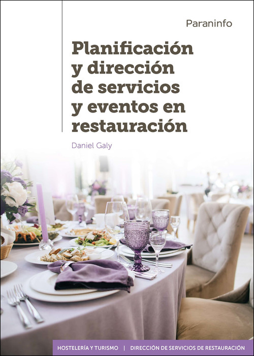 PLANIFICACION Y DIRECCION DE SERVICIOS Y EVENTOS EN RESTAURA