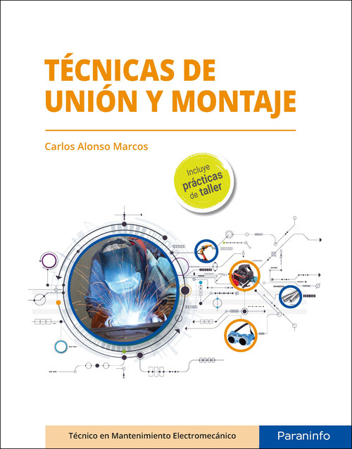 TECNICAS DE UNION Y MONTAJE
