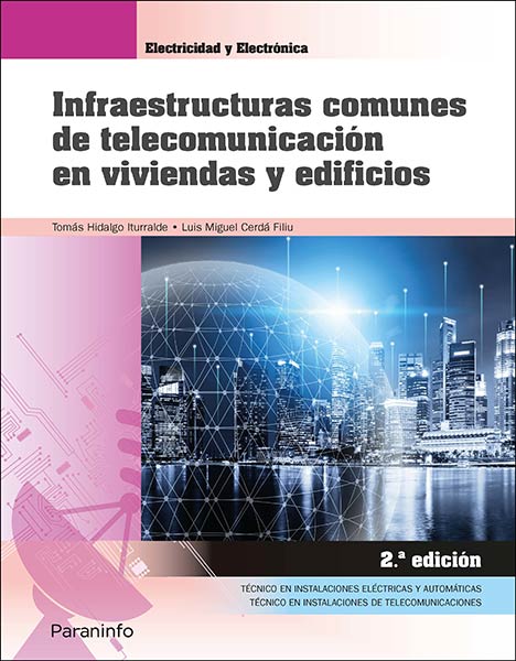 INFRAESTRUCTURAS COMUNES DE TELECOMUNICACION EN VIVIENDAS Y