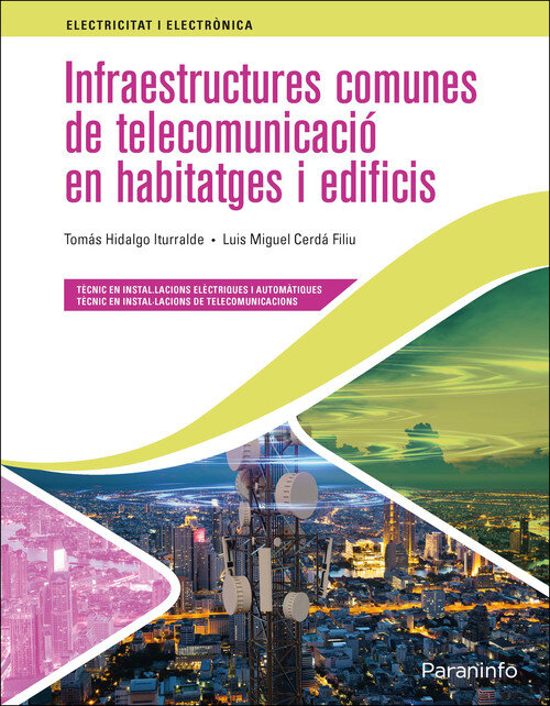 INFRAESTRUCTURES COMUNES DE TELECOMUNICACIO EN HABITATGES I
