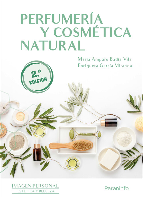PERFUMERIA Y COSMETICA NATURAL 2 ED 2021
