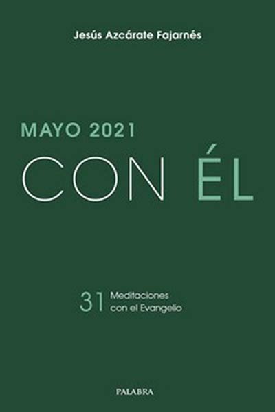 MAYO 2021, CON EL