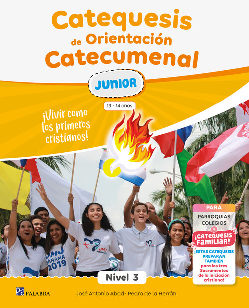 CATEQUESIS DE ORIENTACION CATECUMENAL NIVEL 3 JUNIOR
