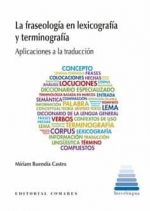 FRASEOLOGIA EN LEXICOGRAFIA Y TERMINOGRAFIA, LA