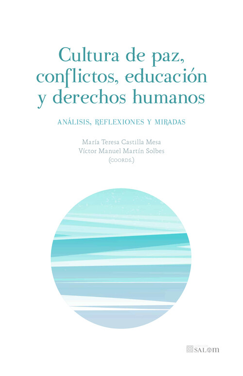 CULTURA DE PAZ, CONFLICTOS, EDUCACION Y DERECHOS HUMANOS