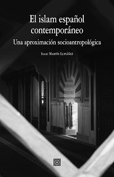 ISLAM ESPA�OL CONTEMPORANEO, EL