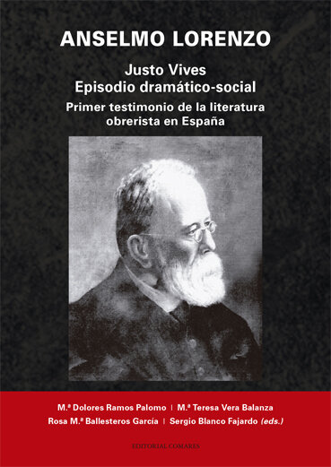 ANSELMO LORENZO. JUSTO VIVES. EPISODIO DRAMATICO -SOCIAL. P