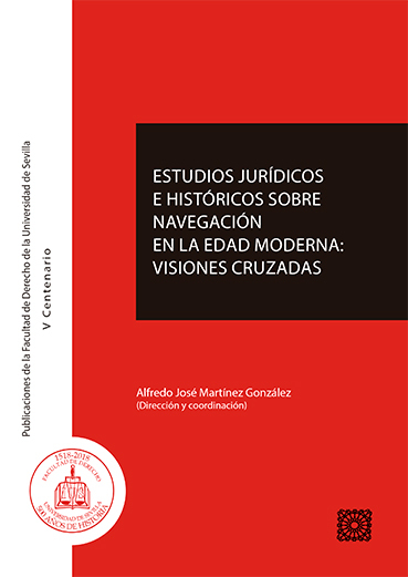 ESTUDIOS JURIDICOS E HISTORICOS SOBRE NAVEGACION EN LA EDAD