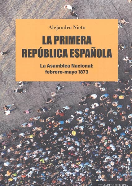 PRIMERA REPUBLICA ESPA�OLA, LA