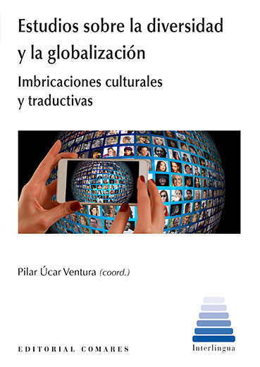 ESTUDIOS SOBRE LA DIVERSIDAD Y LA GLOBALIZACION