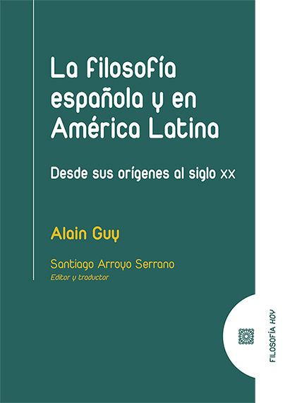 FILOSOFIA ESPA�OLA Y EN AMERICA LATINA, LA