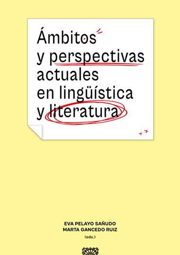 AMBITOS Y PERSPECTIVAS ACTUALES EN LING?ISTICA Y LITERATURA