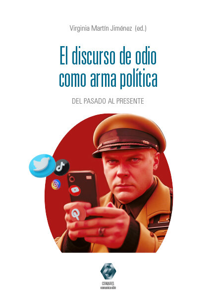 DISCURSO DE ODIO COMO ARMA POLITICA, EL