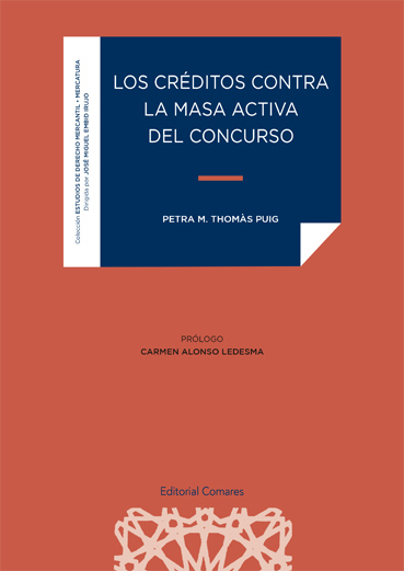 CREDITOS CONTRA LA MASA ACTIVA DEL CONCURSO, LOS