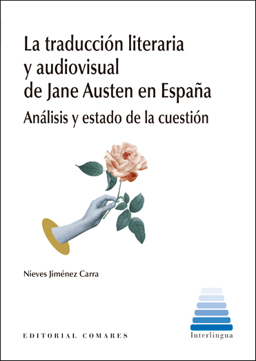 TRADUCCION LITERARIA Y AUDIOVISUAL DE JANE AUSTEN EN ESPA�A