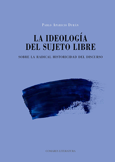 IDEOLOGIA DEL SUJETO LIBRE, LA
