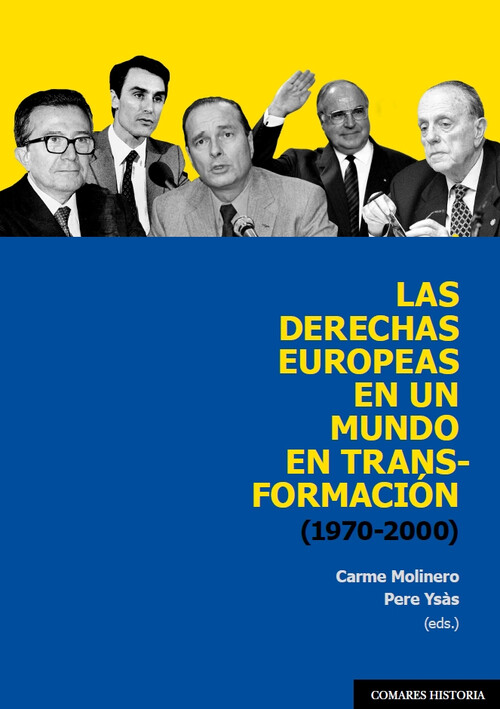 DERECHAS EUROPEAS EN UN MUNDO EN TRANSFORMACION (1970-2000)