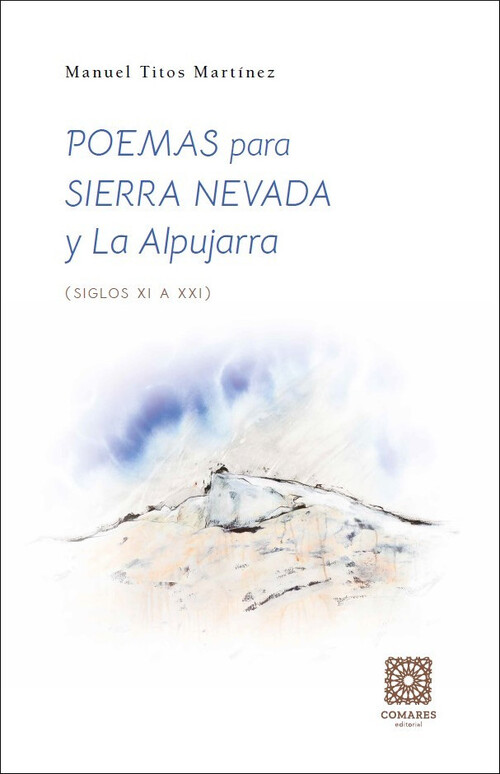 POEMAS PARA SIERRA NEVADA Y LA ALPUJARRA