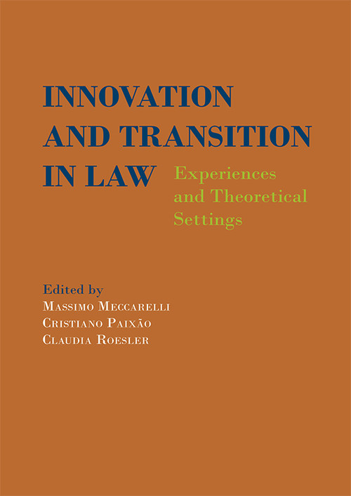 INNOVATION AND TRANSITION IN LAW: EXPERIENCES AND THEORETICA