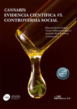 CANNABIS: EVIDENCIA CIENTIFICA VS. CONTROVERSIA SOCIAL