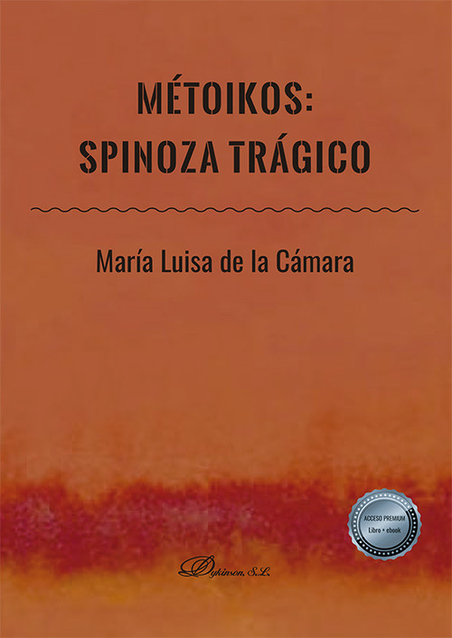 METOIKOS. SPINOZA TRAGICO