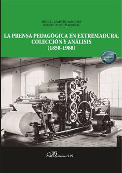 PRENSA PEDAGOGICA EN EXTREMADURA. COLECCION Y ANALISIS (1858