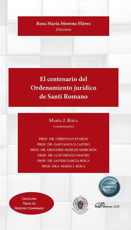 CENTENARIO DEL ORDENAMIENTO JURIDICO DE SANTI ROMANO, EL