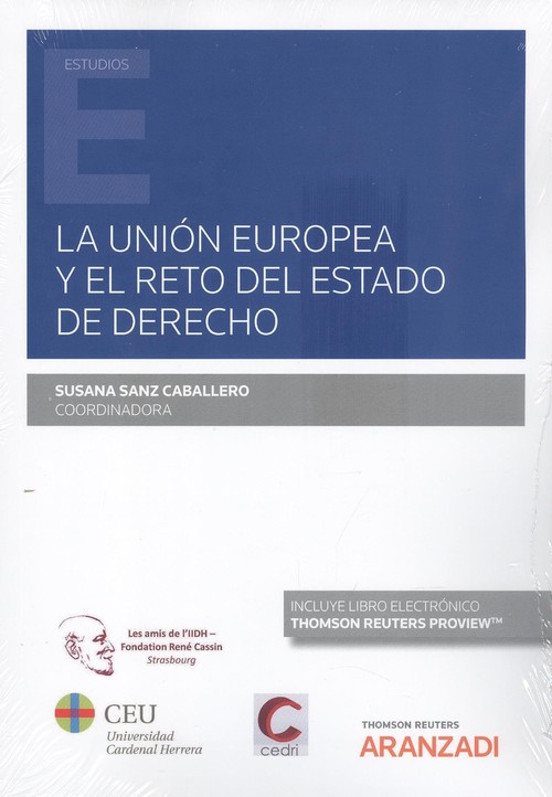 UNION EUROPEA Y EL RETO DEL ESTADO DE DERECHO, LA