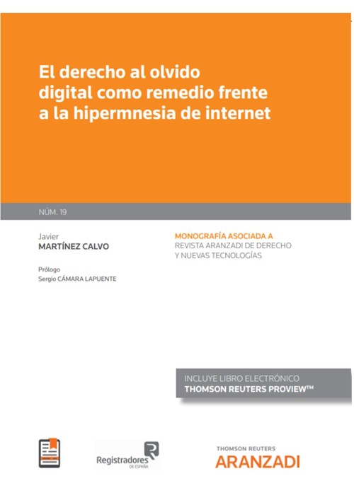 DERECHO AL OLVIDO DIGITAL COMO REMEDIO FRENTE A LA HIPERMNES