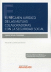 REGIMEN JURIDICO DE LAS MUTUAS COLABORADORAS CON LA SEGURIDA
