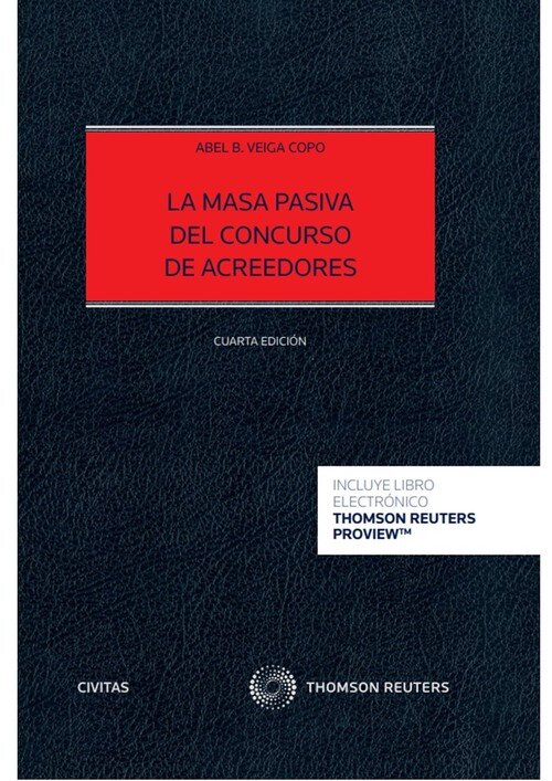 MASA PASIVA DEL CONCURSO DE ACREEDORES (4EDICION), LA