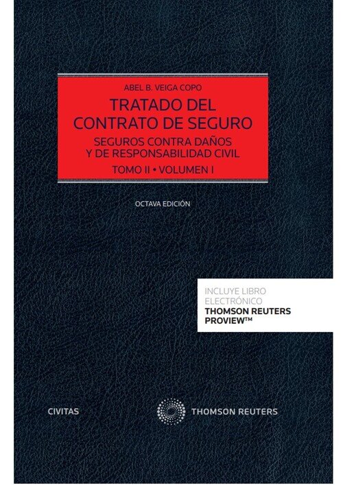 TRATADO DEL CONTRATO DE SEGURO (TOMO II VOLUMEN I Y II) 8 ED