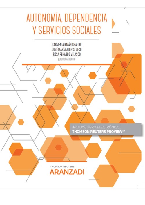 AUTONOMIA, DEPENDENCIA Y SERVICIOS SOCIALES (PAPEL + E-BOOK)