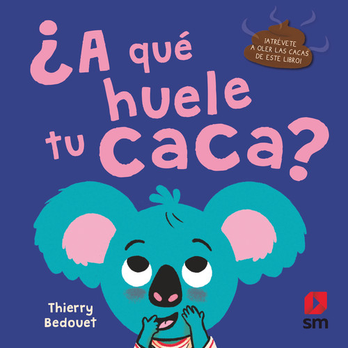 A QUE HUELE TU CACA?